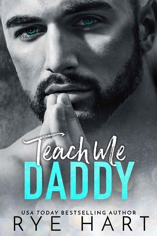 Teach Me Daddy By Rye Hart EPUB PDF Downloads The EBook Hunter