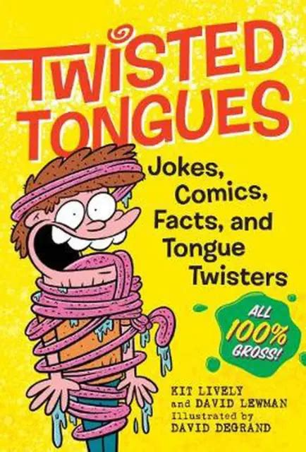 Twisted Tongues Jokes Comics Facts And Tongue Twisters All 100 Gross By D 13 83 Picclick
