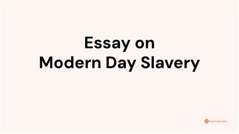 Essay On Modern Day Slavery