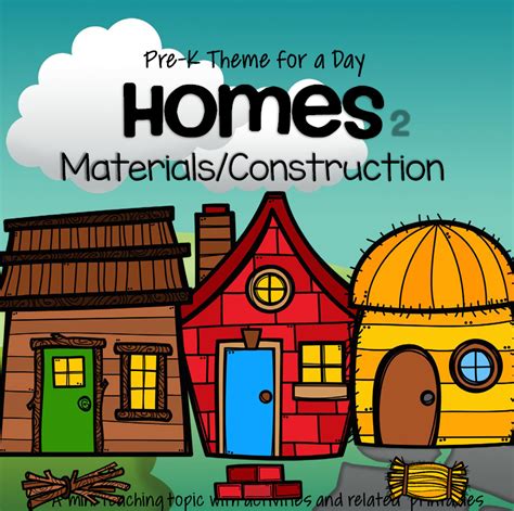 Homes Unit 2 Building Materials Preschool And Pre K Pre K Themes