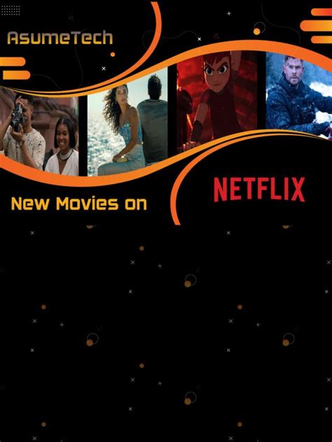 New On Netflix Top New Movies Streaming On Netflix Right Now August