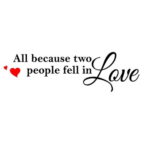 All Because Two People Fell In Love With Heart Vinyl Lettering Wall