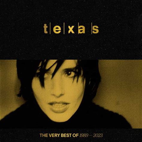 Texas The Very Best Of 1989 2023 La Portada Del Disco