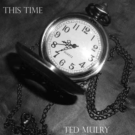 This Time Ted Mulry Gang
