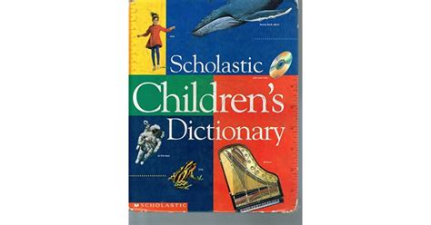 Scholastic Childrens Dictionary By Scholastic Inc