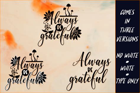 Always Be Grateful Thanksgiving Svg Cut File By Craft N Cuts