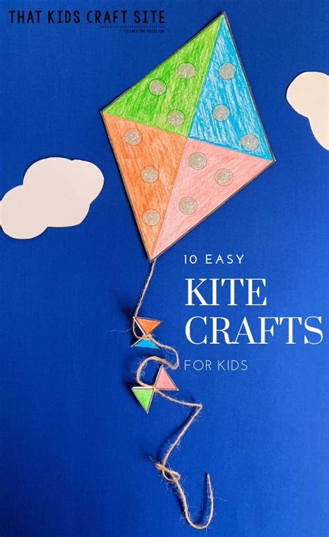 10 Easy Kite Crafts For Kids Kites Craft Kites For Kids Preschool