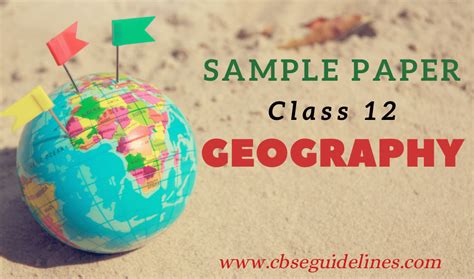 Cbse Class 12 Geography Sample Paper Pdf Cbse Guidelines