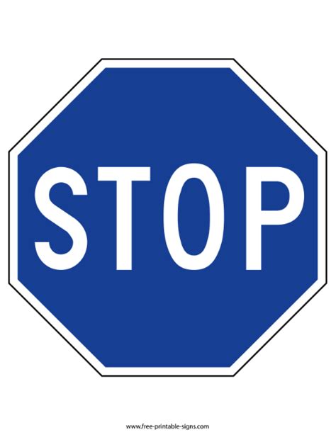 Printable Blue Stop Sign Free Printable Signs