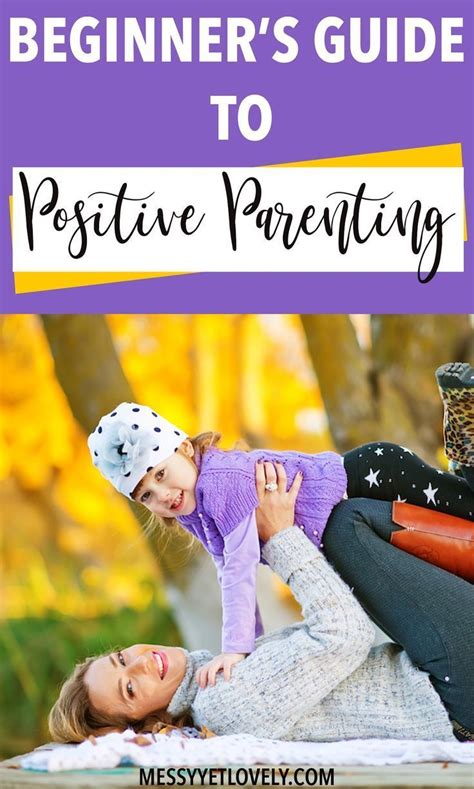 What Is Positive Parenting A Beginners Guide In 2020 With Images