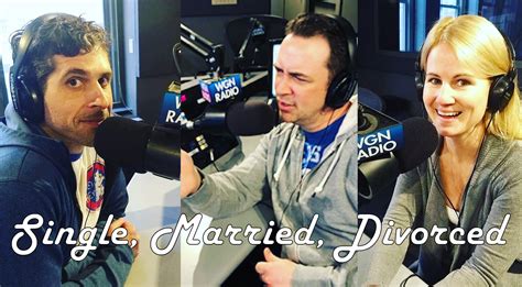 Single Married Divorced Episode 1 What The Hell Is This Wgn Radio 720 Chicagos Very Own