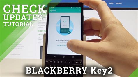 how to check for updates on blackberry key2 find system version youtube
