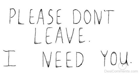 We did not find results for: Please Don't Leave I Need You - DesiComments.com