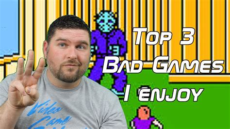 Top 3 Bad Games I Enjoy Top 3 Tuesday Youtube