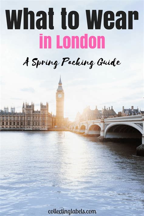 What To Wear In London In Spring The Ultimate Packing Guide For A
