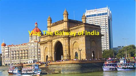 Vlog The Gateway Of India Mumbai Travel Near Gateway Of India Youtube