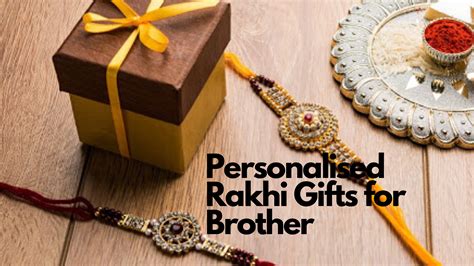 10 Top Personalised Rakhi Ts For Brother