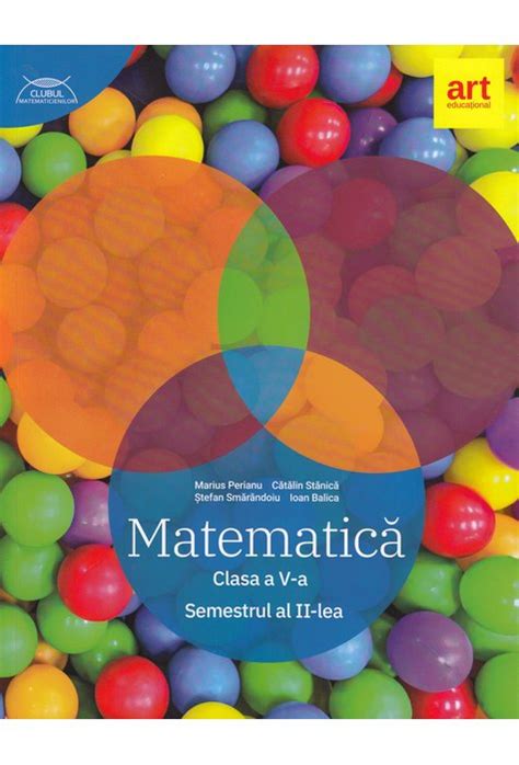 MatematicĂ Clasa A V A Semestrul Ii Clubul Matematicienilor Art