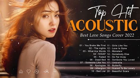 Top Hits English Acoustic Cover Love Songs 2022 Most Popular Acoustic
