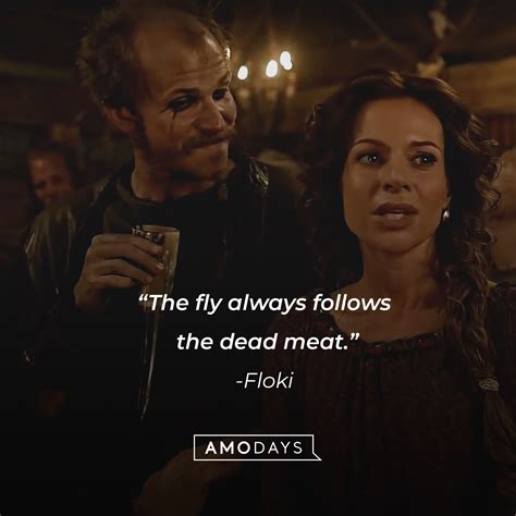 31 Floki Quotes From Vikings Eccentric Pagan Trickster