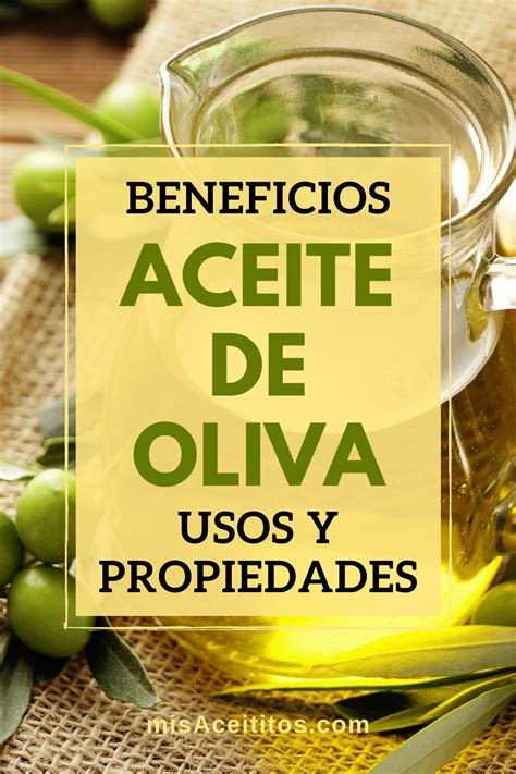Aceite de Oliva Qué es Propiedades y Beneficios 2020 Mis