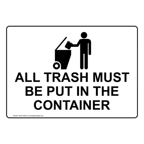 Trash Sign All Trash Must Be Put In The Container