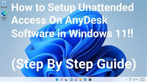 How To Setup Unattended Access On Anydesk Software In Windows 11