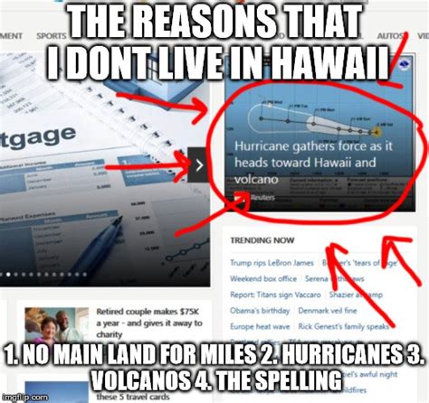 Hawaii Has Real Problems Man Imgflip