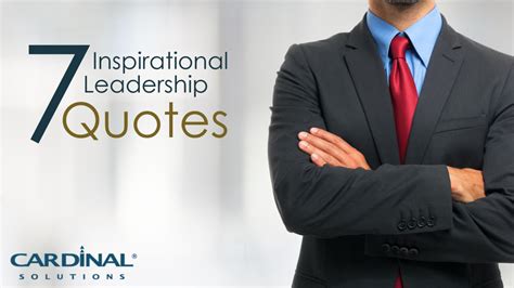7 Inspirational Leadership Quotes