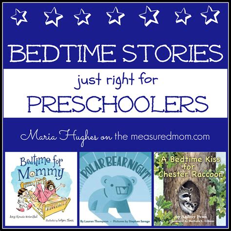 5 Bedtime Stories For Preschoolers The Measured Mom