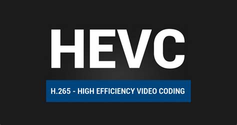 4k Hevc What Is Hevc High Efficiency Video Coding H265 And 4k