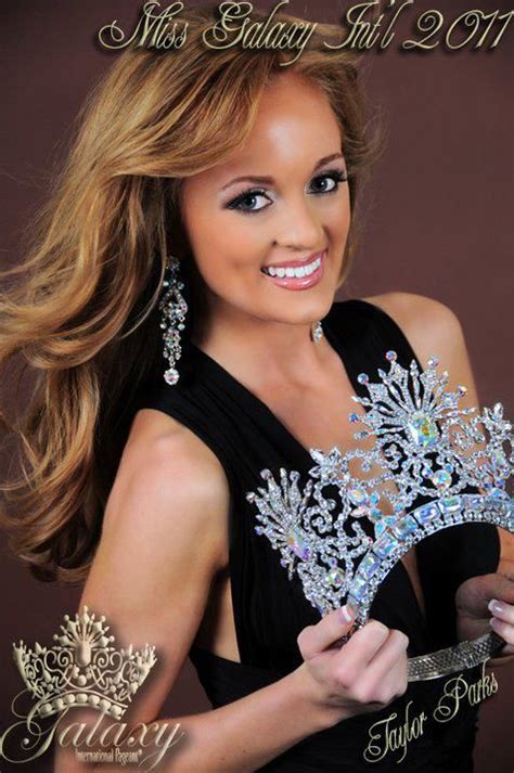 Taylor Parks Miss Galaxy 2011 Beauty Beauty Queens Beautiful