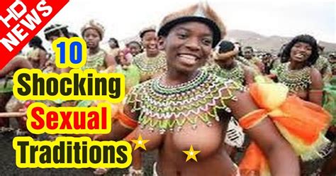 Shocking Sexual Traditions From Around The World Fow News