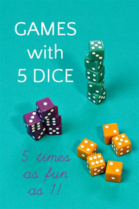 Dice Games With 5 Dice Five Times The Fun Games To Play With Kids