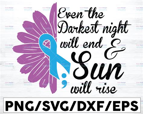 Suicide Loss Svg Even The Darkest Night Will End And The Sun Will Rise