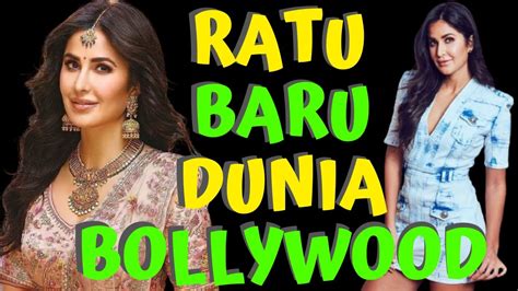 Perjalanan Hidup Katrina Kaif Si Ratu Baru Dunia Bollywood Youtube