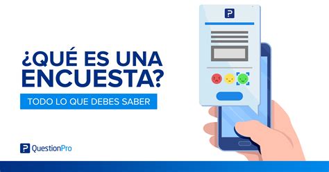 Qué Es Una Encuesta Questionpro