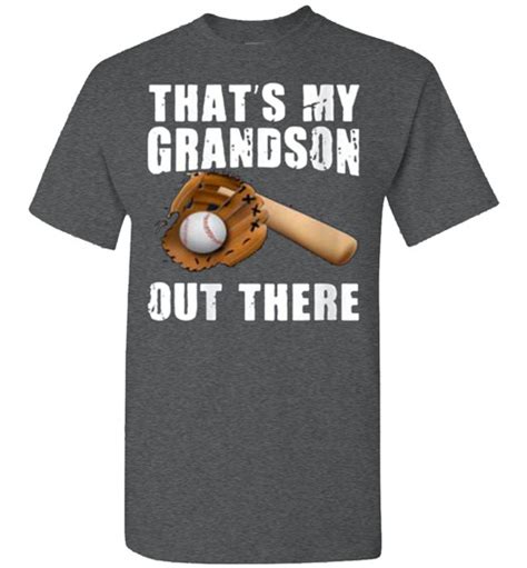 Baseball Thats My Grandson Out There Shirt Black Dark Heather White
