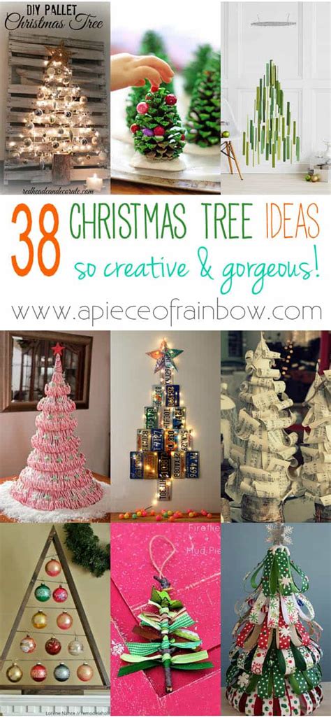 Creative diy christmas tree ideas. 38 Amazing Christmas Tree Ideas - A Piece of Rainbow