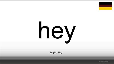 How To Pronounce Hey German Youtube