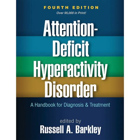 Attention Deficit Hyperactivity Disorder A Handbook For Diagnosis And