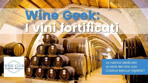 Wine Geek I Vini Fortificati Youtube
