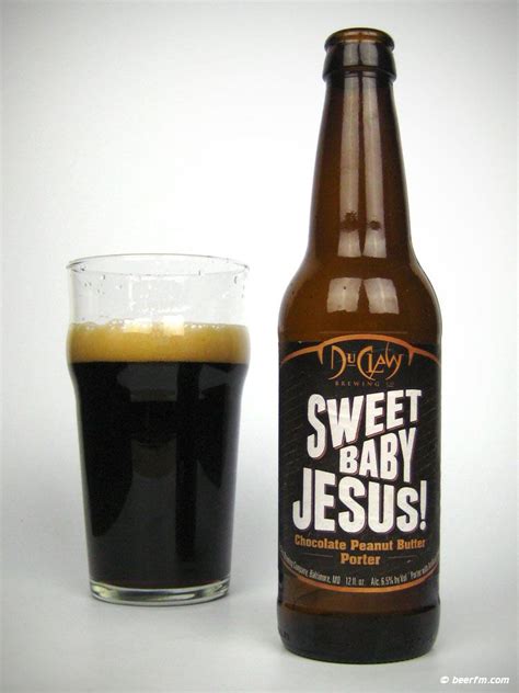 There are 138 sweet baby jesus for sale on etsy, and they cost £30.02 on average. Sweet Baby Jesus Chocolate Peanut Butter Porter DuClaw ...
