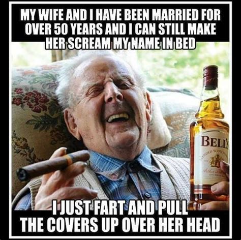 Pin By Victor J Martinez On Funnies Jokes About Men Old Man Jokes Funny Pictures