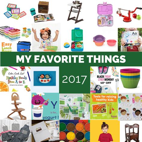 My Favorite Things List 2017 — Veggies & Virtue