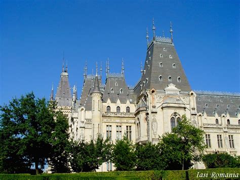 Iasi Romania Palace Of Culture Eastern Europe Cities Romania