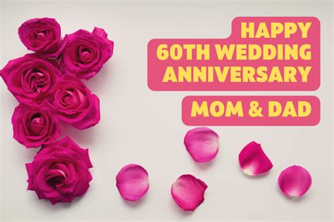 30 Best Happy 60th Wedding Anniversary Wishes Quotes And Greet Parents