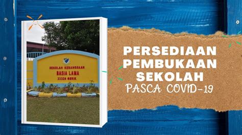 Pastikan kohot umur anak adalah betul. Persediaan Pembukaan Sesi Persekolahan Pasca Covid-19 2020 ...