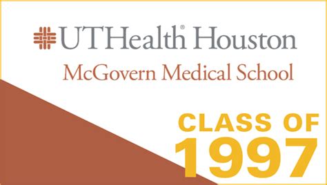 Uthealth Houston Mcgovern Medical School Class Of 1997