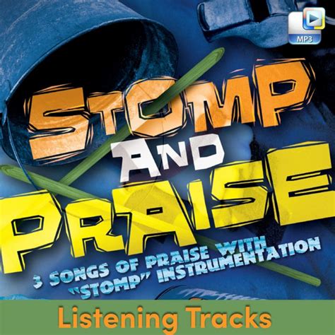 Stomp And Praise Downloadable Listening Tracks Full Album Lifeway
